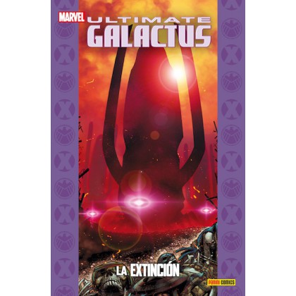 Ultimate Galactus Vol 02 La extinción